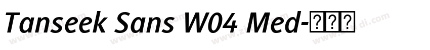 Tanseek Sans W04 Med字体转换